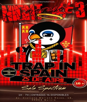 TRAP IN SPAIN NIGHT MURCIA #3