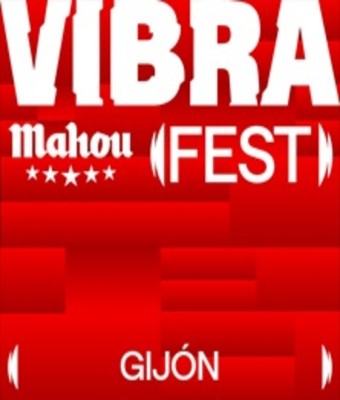 Vibra Mahou Fest - Gijón