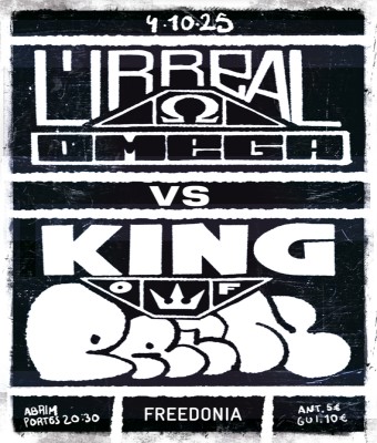 Lirreal Omega vs  King of Pain en Barcelona