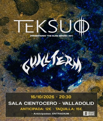 TEKSUO + GUILLTERM en Valladolid