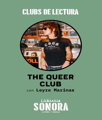THE QUEER CLUB, con Leyre Marinas en Barcelona