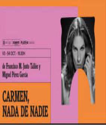CARMEN, NADA DE NADIE en Las Palmas GC - Teatro Cuyás