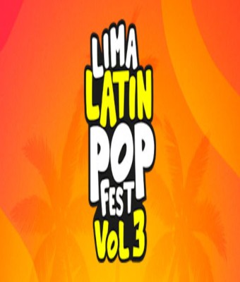 LIMA LATIN POP FEST VOL. 3 en SAN MIGUEL