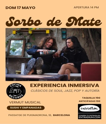 Sorbo de Mate, Experiencia Inmersiva en Barcelona