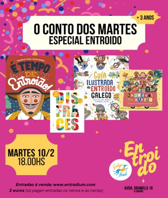 O conto dos martes. Especial Entroido 10/2 en Coruña, A