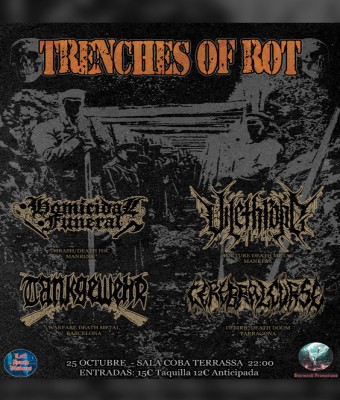 TRENCHES OF ROT - Homicidal Funeral / Vilethrone / Cerebral Curse / Tankgewehr - Terrassa - 25 Octubre en Barcelona
