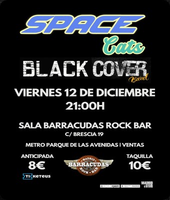 SPACE CATS + BLACK COVER en Madrid