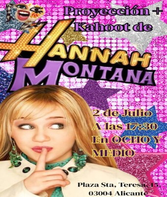 Cine Mamarracho Interactivo - Hannah Montana  en Alicante/Alacant