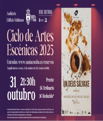 "Un Deus Salvaxe" Talía Teatro en Coruña, A