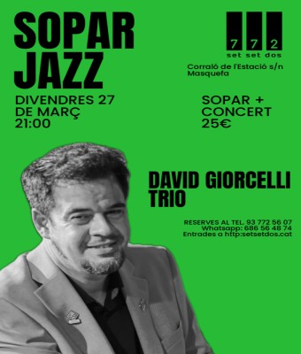 SOPAR JAZZ AMB DAVID GIORCELLI TRIO en Barcelona