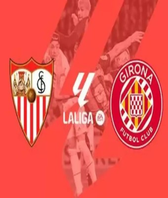 Sevilla FC - Girona Futbol Club