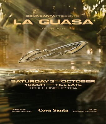COVA SANTA PRESENTS LA GUASA en Ibiza