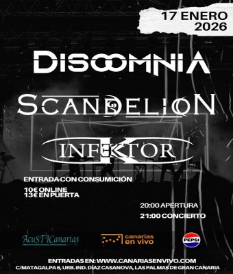  Disoomnia+Scandelion+Infektor  en Canarias en Vivo en Palmas, Las