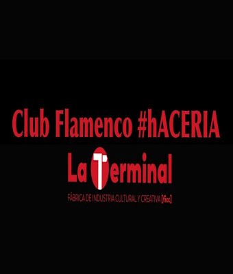 Club Flamenco #hACERIA - Tablao mayo 2026  -VERMUT SESSION- en Bilbo