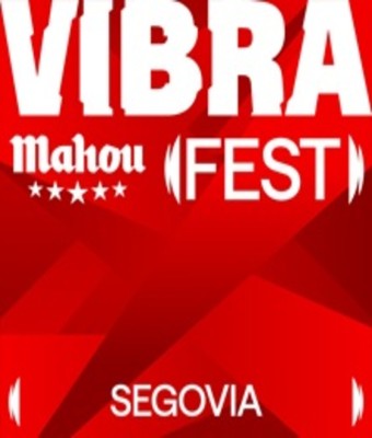 Vibra Mahou Fest - Segovia