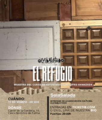 EL REFUGIO //// Impro con OlvídaloTodo +Cia.extendida. //// Dirección: C.Delgado y D.Ingold en Balears, Illes