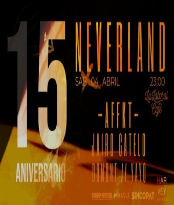 Neverland - 15º Aniversario en Asturias