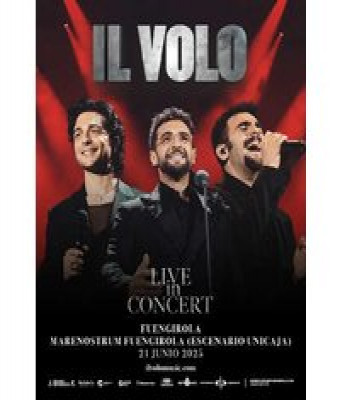 IL VOLO en Málaga - MARENOSTRUM FUENGIROLA