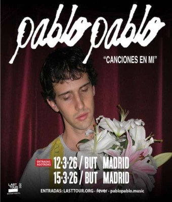 Pablopablo en Sala But, Madrid 2026 (2ª Fecha)