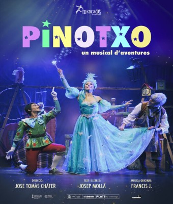 MUSICAL FAMILIAR-PINOTXO UN MUSICAL D’AVENTURES (Trencadis Produccions) en Valencia/València
