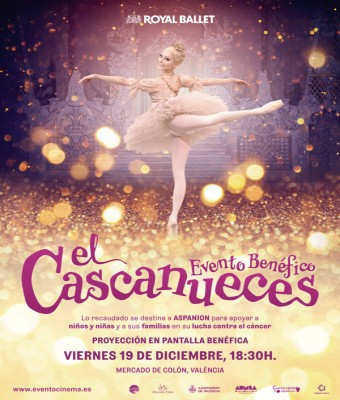 Proyección benéfica de “El Cascanueces” – Royal Ballet & Opera (a favor de ASPANION) en Valencia/València