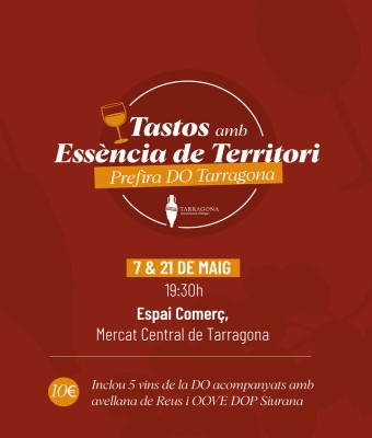 Tastos Essència de Territori - 7 de maig en Tarragona