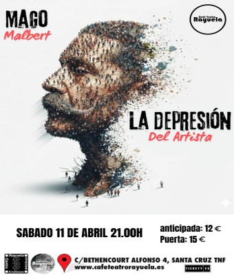 LA DEPRESIÓN Del Artista, el Mago Malbert, en el Café Teatro Rayuela en Santa Cruz de Tenerife