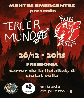 Tercer Mundo / Run Dogs - Freedonia en Barcelona