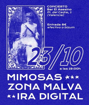 Mimosas + Zona Malva + Ira Digital en Valencia/València