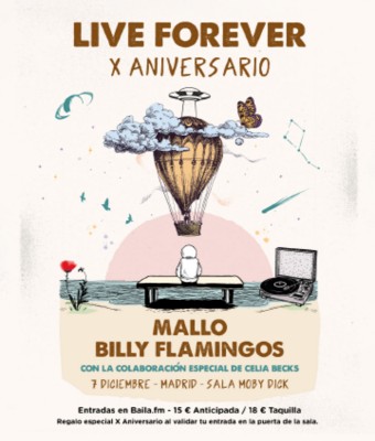 BILLY FLAMINGOS + MALLO · X ANIVERSARIO LIVE FOREVER en Madrid
