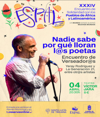 NADIE SABE POR QUÉ LLORAN LOS POETAS- ESPAL 2025