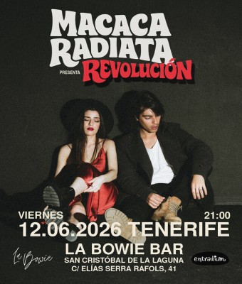 Macaca Radiata - La Bowie en Santa Cruz de Tenerife