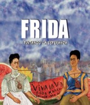 Frida, Pintando la Esperanza en MADRID