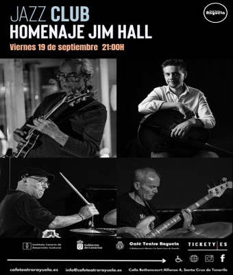 Homenaje a Jim Hall, en el Café Teatro Rayuela en Santa Cruz de Tenerife