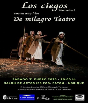 Teatro "Los Ciegos" por De Milagro Teatro en Cádiz