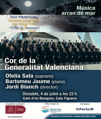III Concert del XIV Festival Internacional de Música Vila de Santanyí. Música arran de mar amb el Cor el de la Generalitat Valenciana, Ofelia Sala (soprano), Bartomeu Jaume (piano) i Jordi Blanch (director) en Balears, Illes