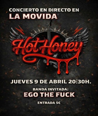 HOT HONEY + (Banda invitada EGO THE FUCK) en Balears, Illes