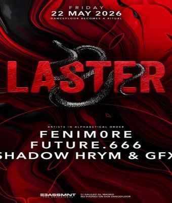 Laster Club presents FENIM0RE, FUTURE.666 & SHADOW HRYM B2B GFX en Madrid