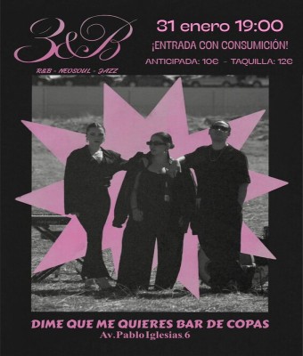 3&B en Madrid