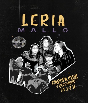 LERIA y MALLO en el Garufa 5 Diciembre en Coruña, A