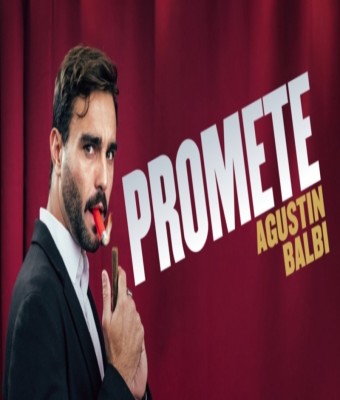 Promete: el monólogo de Agustín Balbi en Sevilla