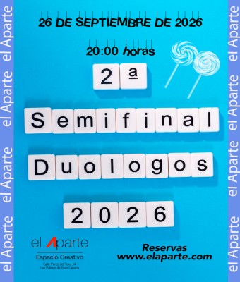 2ª SEMIFINAL CONCURSO DUOLOGOS en Palmas, Las