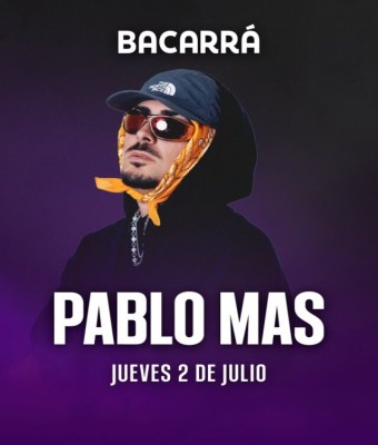 BACARRÁ X PABLO MAS - 02 DE JULIO - JUEVES en Valencia