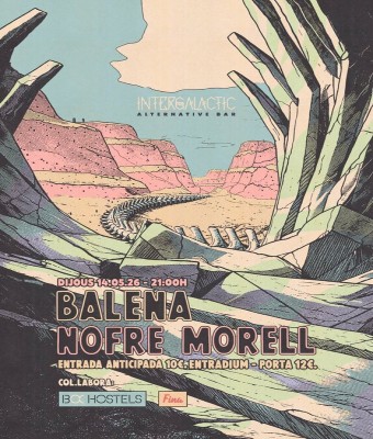 Balena + Nofre Morell -  Intergalactic en Balears, Illes