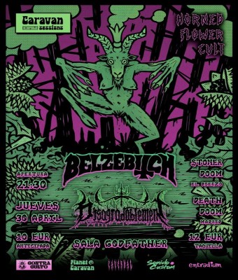 30/ABRIL HORNED FLOWER CULT: BELZEBITCH (El Bierzo) + DISAGRADABLEMENT (Madrid)