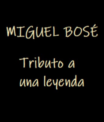 Miguel Bosé: Tributo a una Leyenda en MADRID