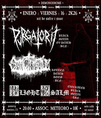 +DEMONODROME+ invoca: PVRGATORII + SANCTUARIUM + BLIGHT PSALM en Barcelona