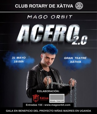 El Mago Orbit – ACERO -  Gran Teatre de Xàtiva (19:00h) en Valencia