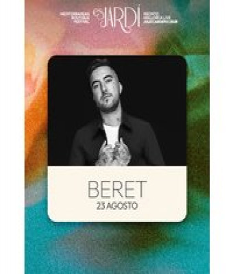 Beret - Es Jardí Festival en Balears, Illes - Mallorca Live Festival