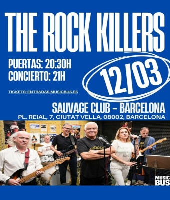 THE ROCK KILLERS @ SAUVAGE CLUB en Barcelona